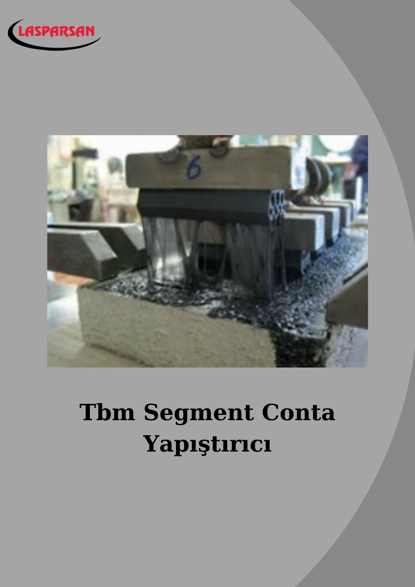 Tbm Segment Conta Yapıştırıcı